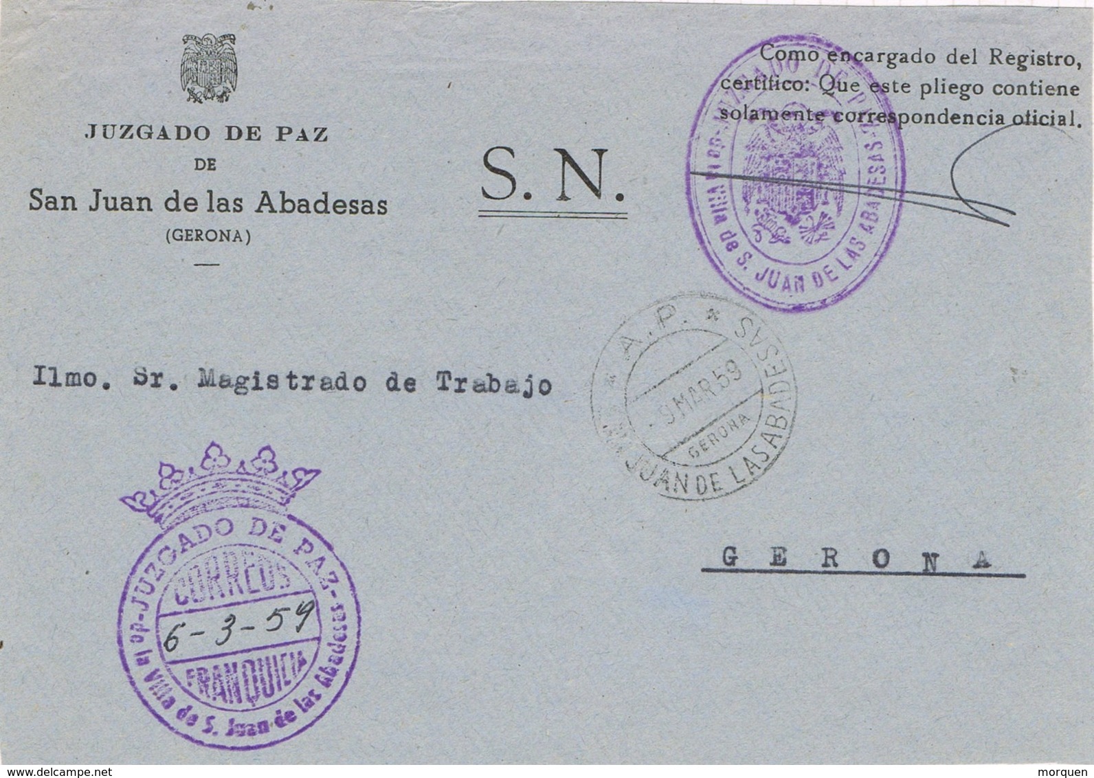 34015. Frontal Carta S.N. Franquicia Juzgado De Paz SAN JUAN ABADESAS (Gerona) 1959. Fechador A,P, Agencia Postal - Cartas & Documentos