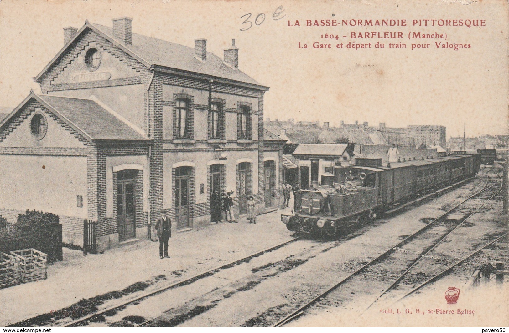 La Gare Et Départ Du Train Pour Valognes - Barfleur