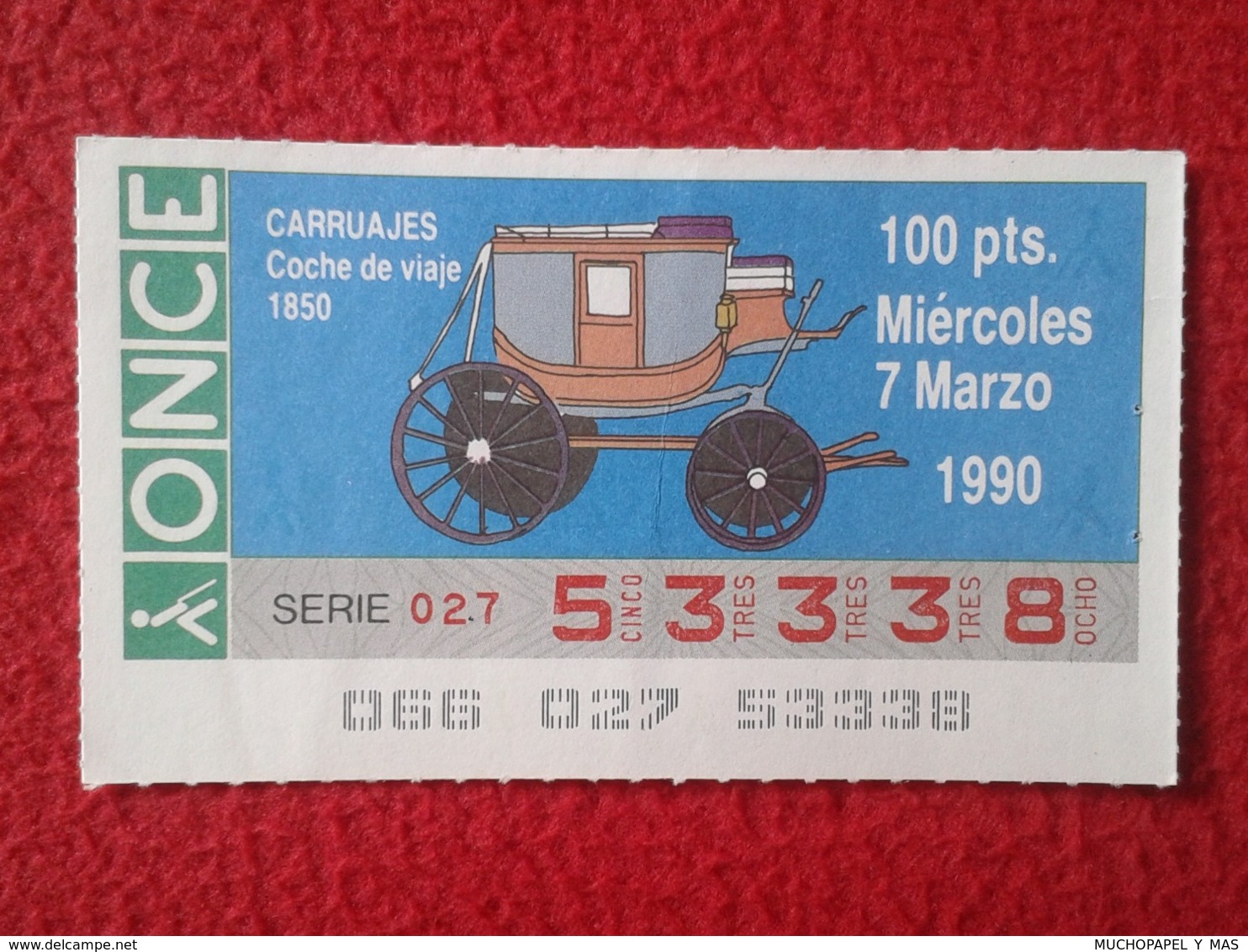 CUPÓN DE ONCE SPANISH LOTTERY LOTERIE SPAIN CIEGOS BLIND LOTERÍA CARRUAJES CARRUAJE CARRIAGE CARRIAGES COCHE VIAJE 1850 - Billetes De Lotería