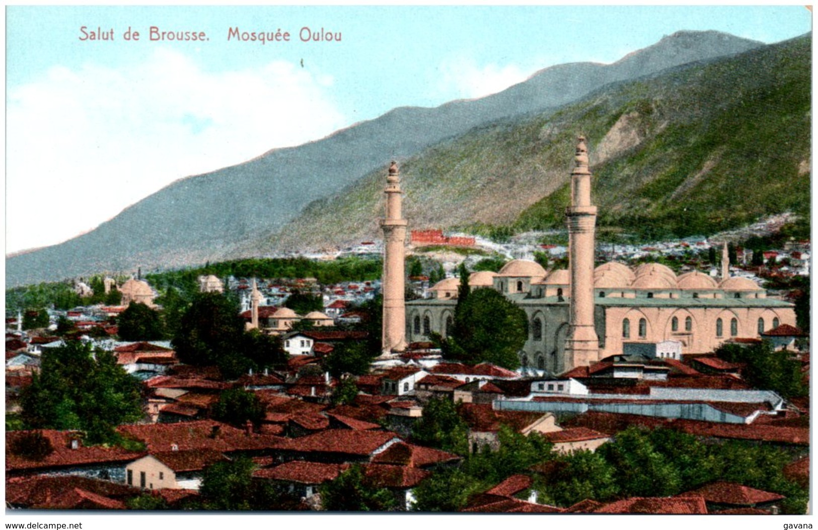 Salut De BROUSSE - Mosquée Oulou - Turquie