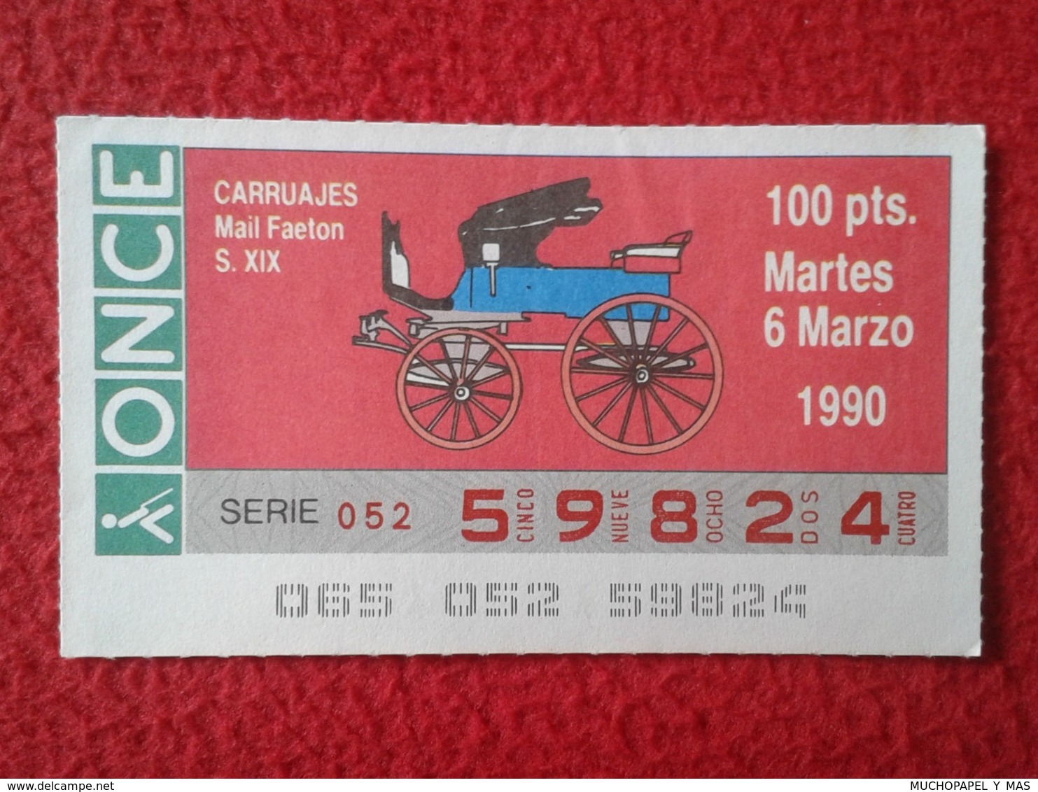 CUPÓN DE ONCE SPANISH LOTTERY LOTERIE SPAIN CIEGOS BLIND LOTERÍA CARRUAJES CARRUAJE CARRIAGE CARRIAGES MAIL FAETON XIX - Lotterielose