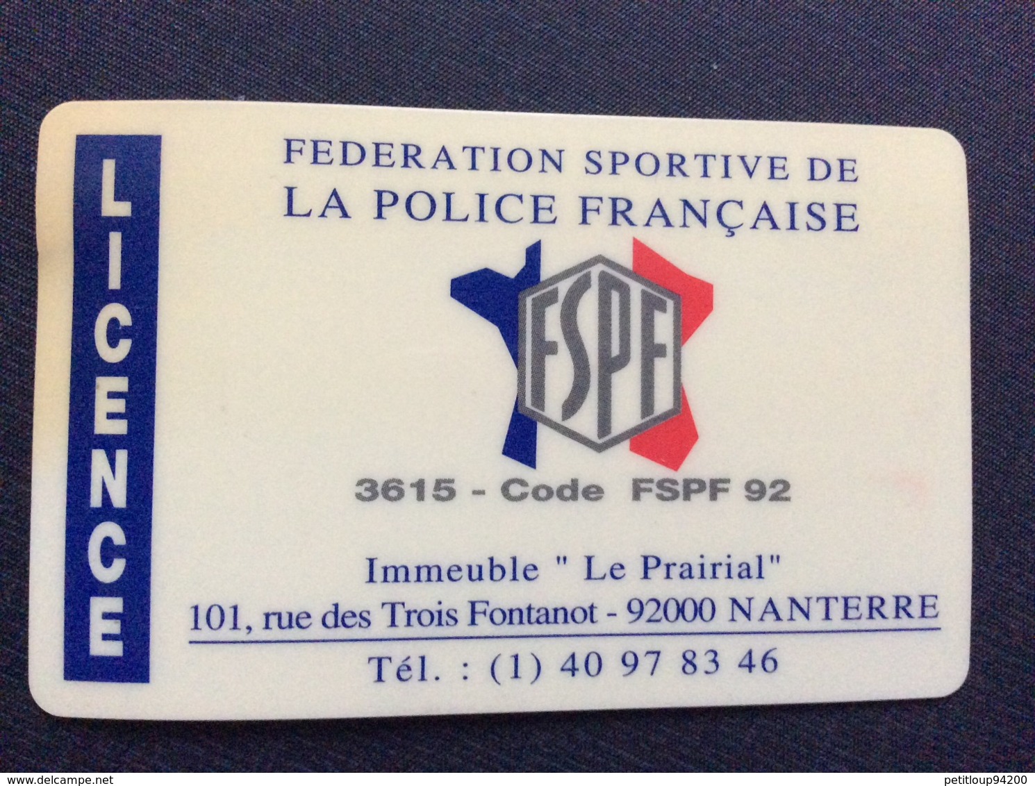 CARTE FEDERATION SPORTIVE DE LA POLICE FRANÇAISE  FSPF  Licence  ANNÉE 1993 - Police & Gendarmerie