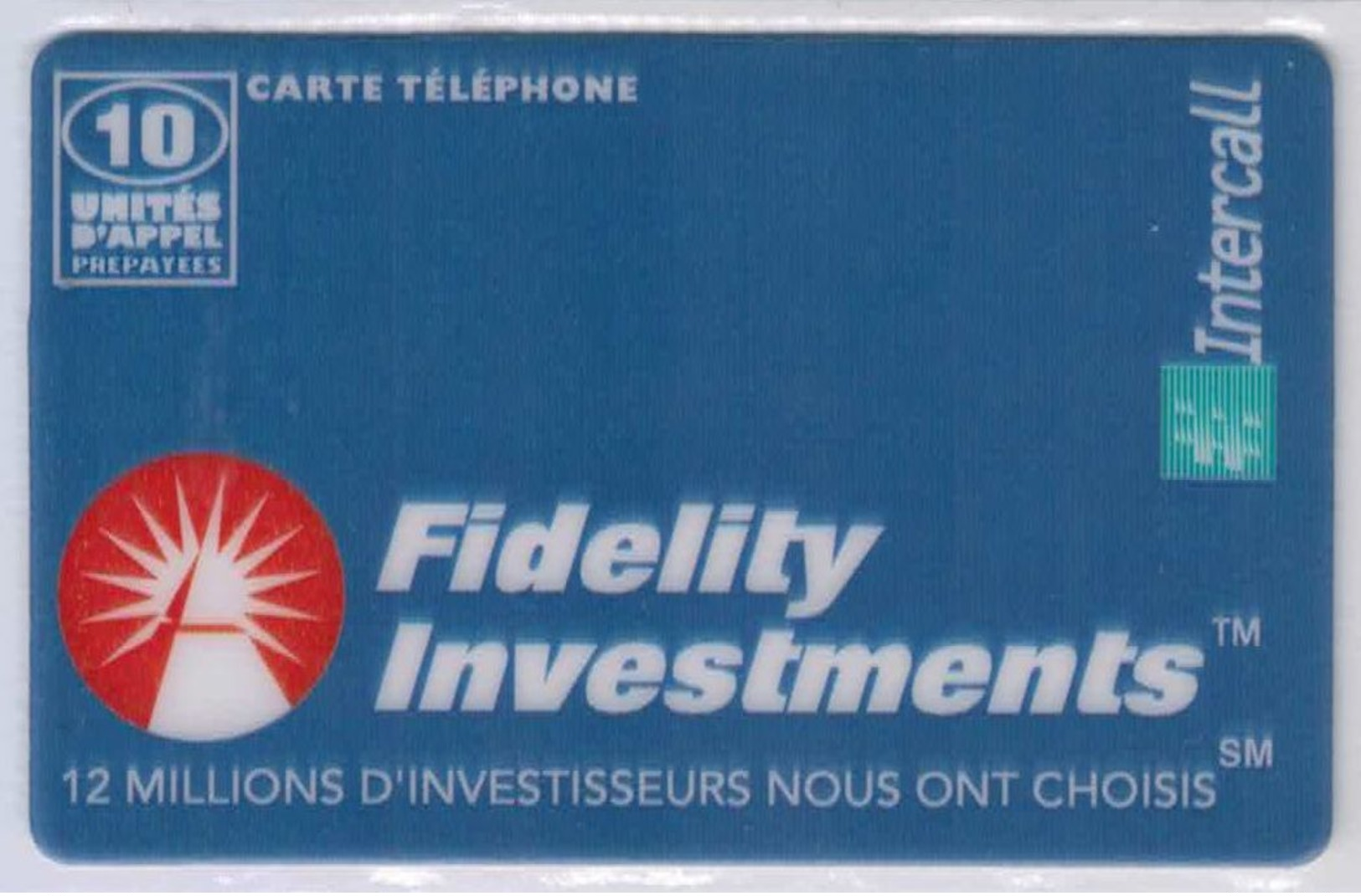 INTERCALL  - 10 Unités - Fidelity Investments - Tirage : 6.000 Ex - Code Non Gratté - Voir Scans - Autres & Non Classés