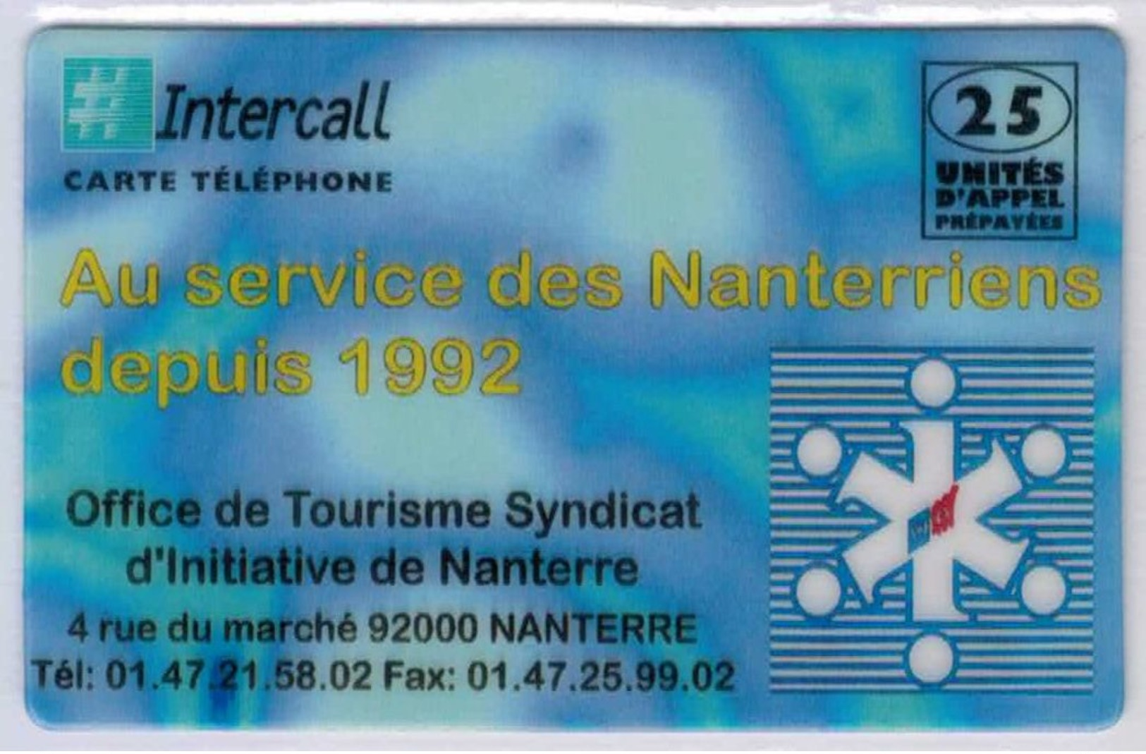 INTERCALL  - 25 Unités - Office De Tourisme Synd. D'initiative Nanterre - Tirage : 500 Ex - Code Non Gratté - Voir Scans - Autres & Non Classés