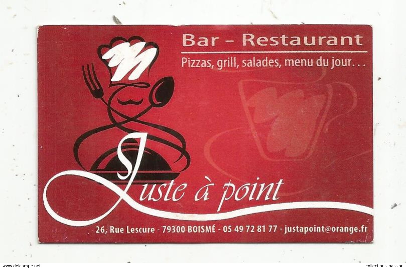 Carte De Visite,bar-restaurant, JUSTE A POINT ,79, BOISME , Carte Fidélité ,2 Scans - Visiting Cards