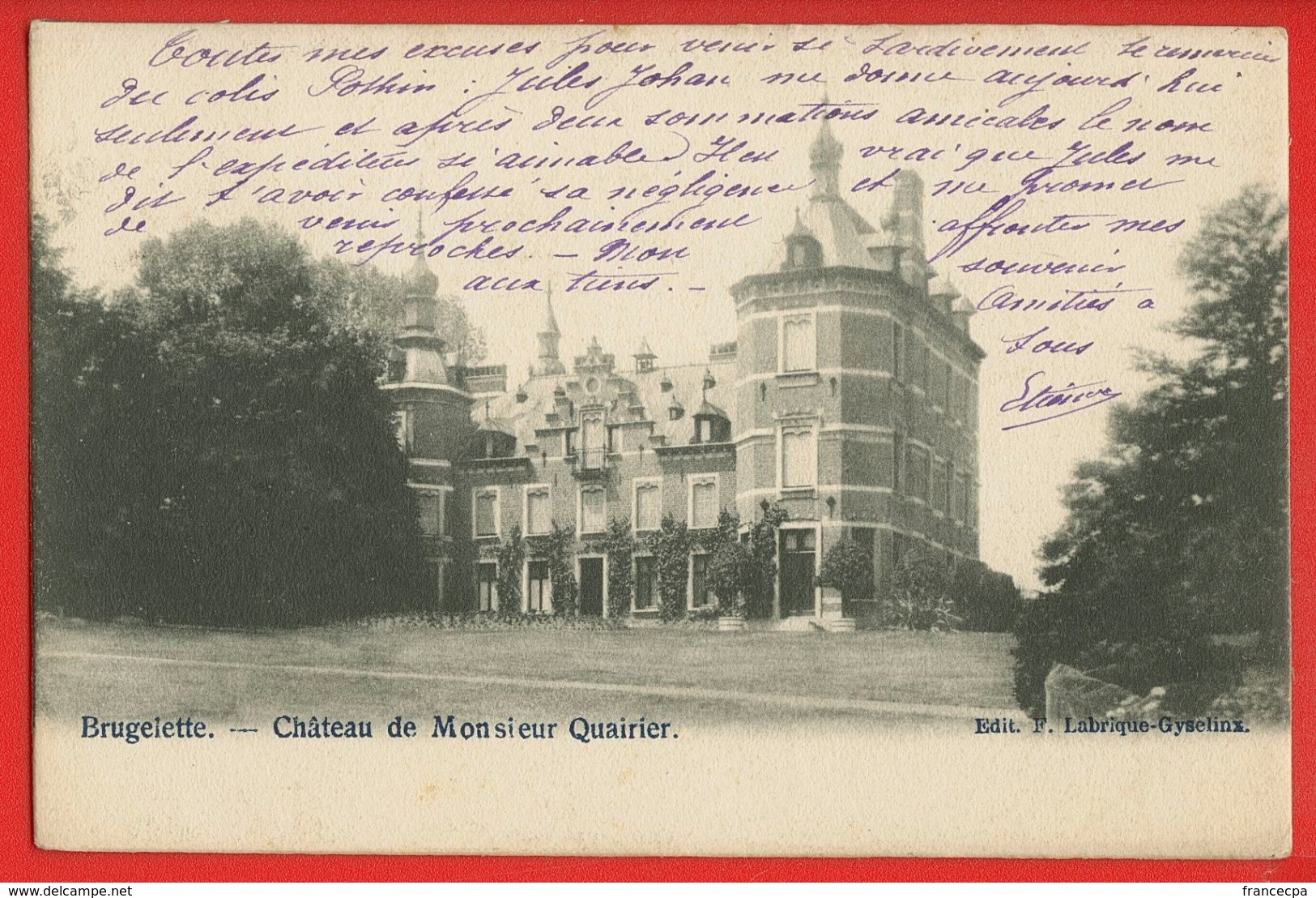 769 - BELGIQUE - BRUGELETTE - Chateau De Monsieur QUAIRIER - Brugelette