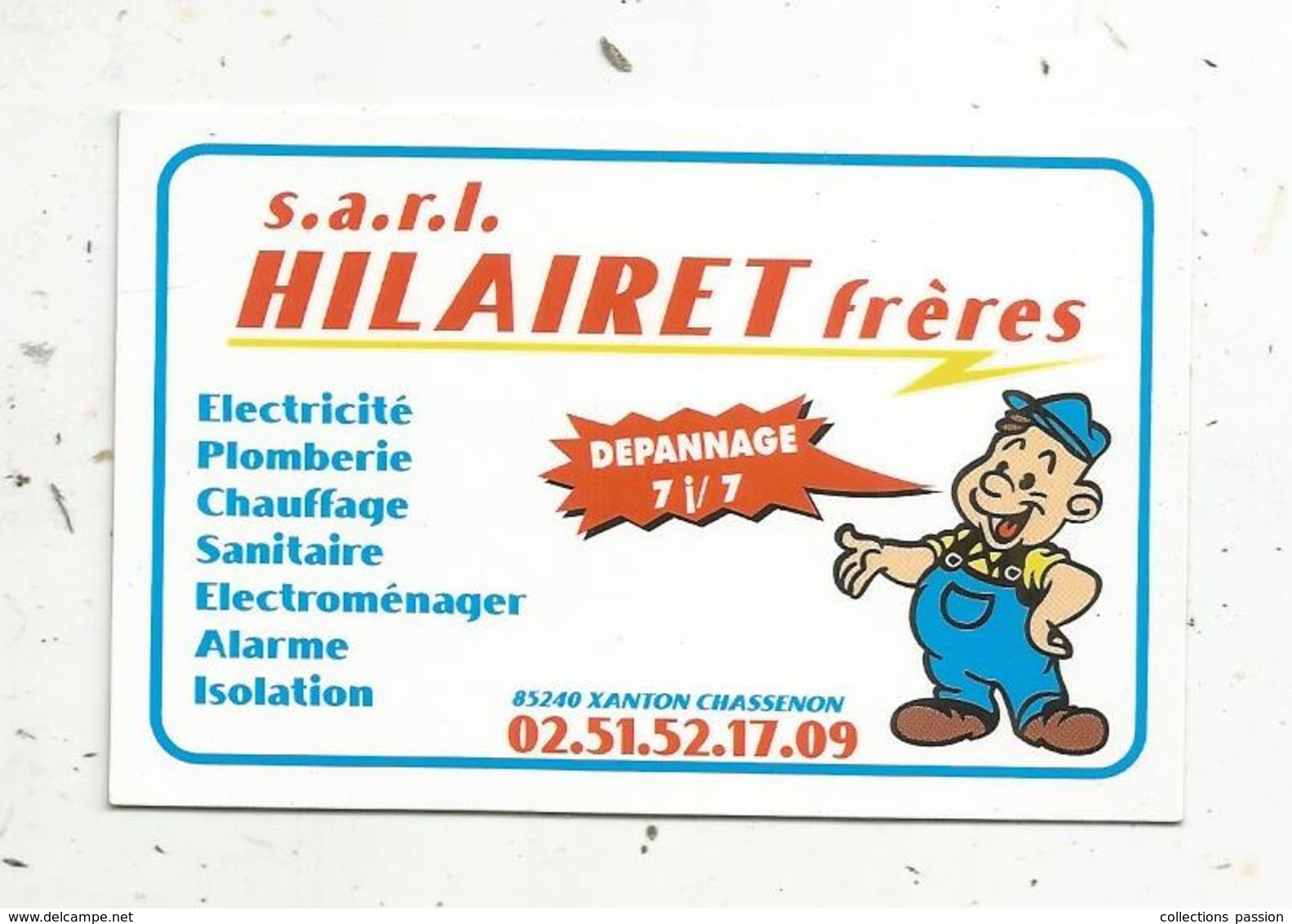 Carte De Visite, électricité ,plomberie... SARL HILARET FRERES ,85,  XANTON CHASSENON - Cartes De Visite