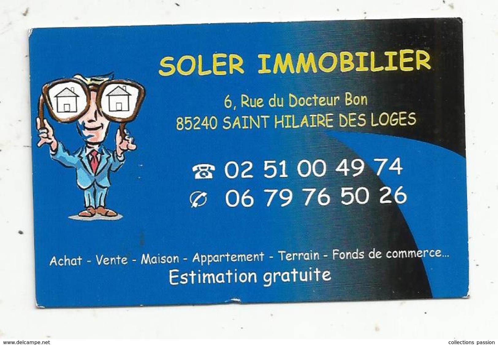 Carte De Visite, SOLER IMMOBILIER ,85, SAINT HILAIRE DES LOGES - Visiting Cards