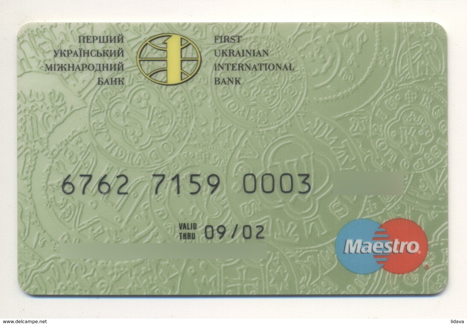 Credit Card Coins Bankcard First Ukrainian International Bank UKRAINE Maestro Expired 09.2002 (more Than 10 Years) - Credit Cards (Exp. Date Min. 10 Years)