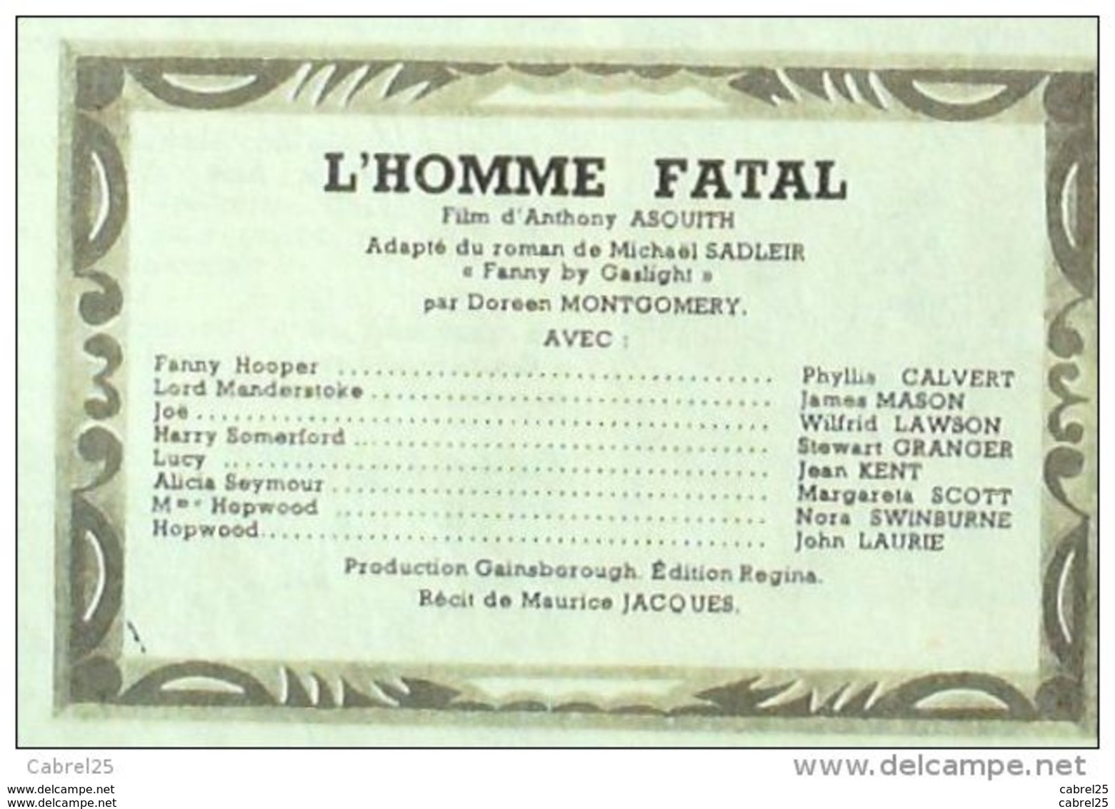 CINEMA-L'HOMME FATAL-JAMES MASON-JEAN KENT-JOHN LAURIE-PHYLLIS CALVERT-MF-1946 - Cinéma