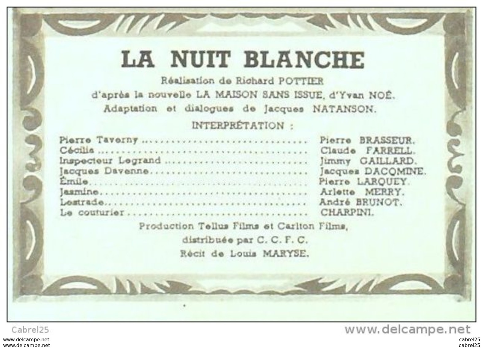 CINEMA-LA NUIT BLANCHE-JACQUES DACOMINE-PIERRE BRASSEUR-JIMMY GAILLARD-MF 130-1949 - Cinema