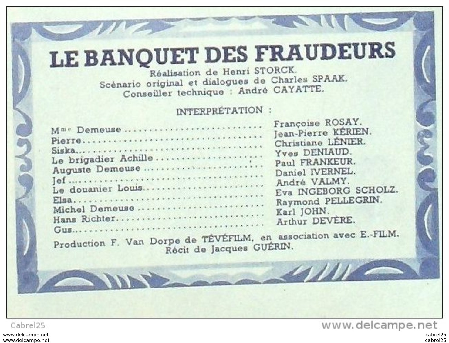 CINEMA-LE BANQUET Des FRAUDEURS-JPIERRE KERIEN-YVES DENIAUD-PAUL FRANKEUR-MF 329-1952 - Cinema