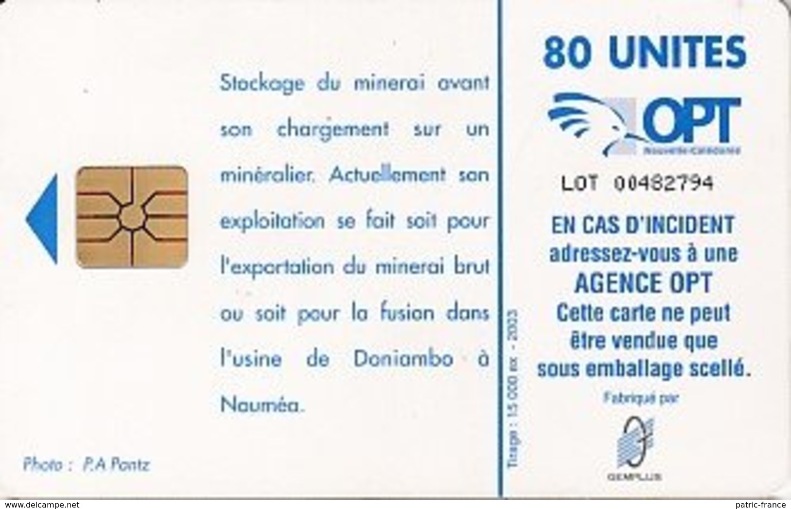 Télécarte Nlle Calédonie 2003 - Minerai Minéralier Usine Daniambo Nouméa, Tirage 10 000 - Nouvelle-Calédonie