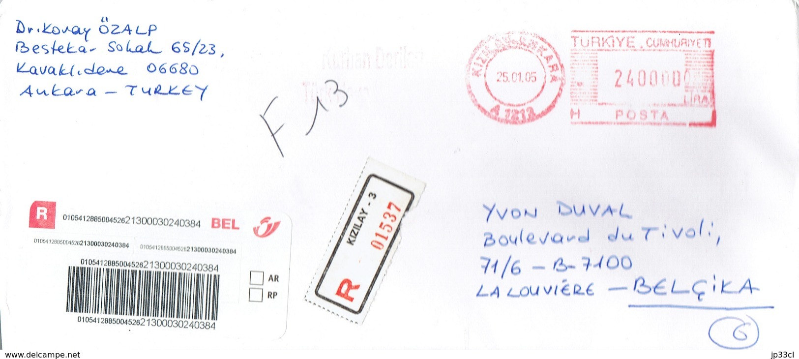 Recommandé De Kizilay - 3 (015378) Vers La Belgique Du 25/01/2005 - Storia Postale