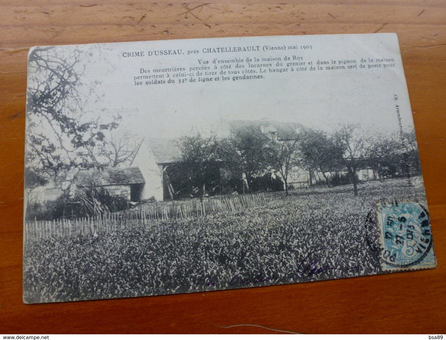 CPA CHATELLERAULT,CRIME D'USSEAU MAI 1905,VUE D'ENSEMBLE DE LA MAISON DE ROY - Chatellerault