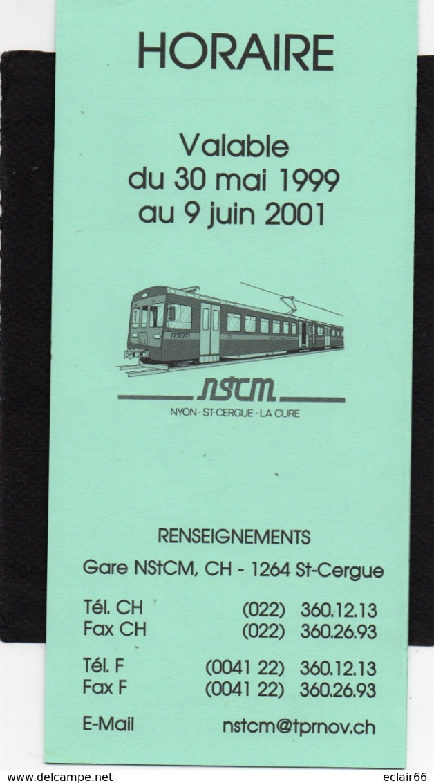 Horaire Chemin De Fer   DIRECTION  NYON-St-CERGUE-LA CURE 1999  4 Volets Voir Scannes - Europe