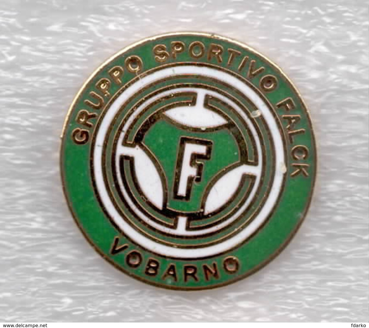 GS Falck Vobarno Brescia Calcio Distintivi FootBall Soccer Pin Spilla Italy - Calcio