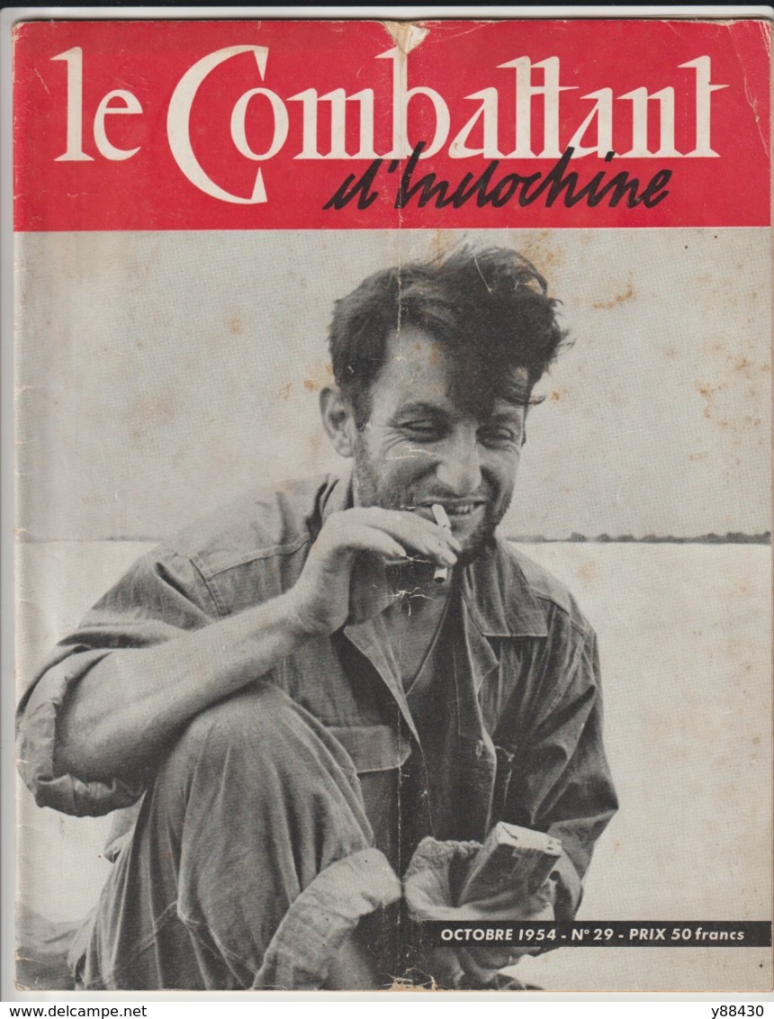 Revue - COMBATTANT D' INDOCHINE - N°29 De 1954 - Guerre D' INDOCHINE De 1946 à 1954 - 50 Pages - 24 Photos - Français