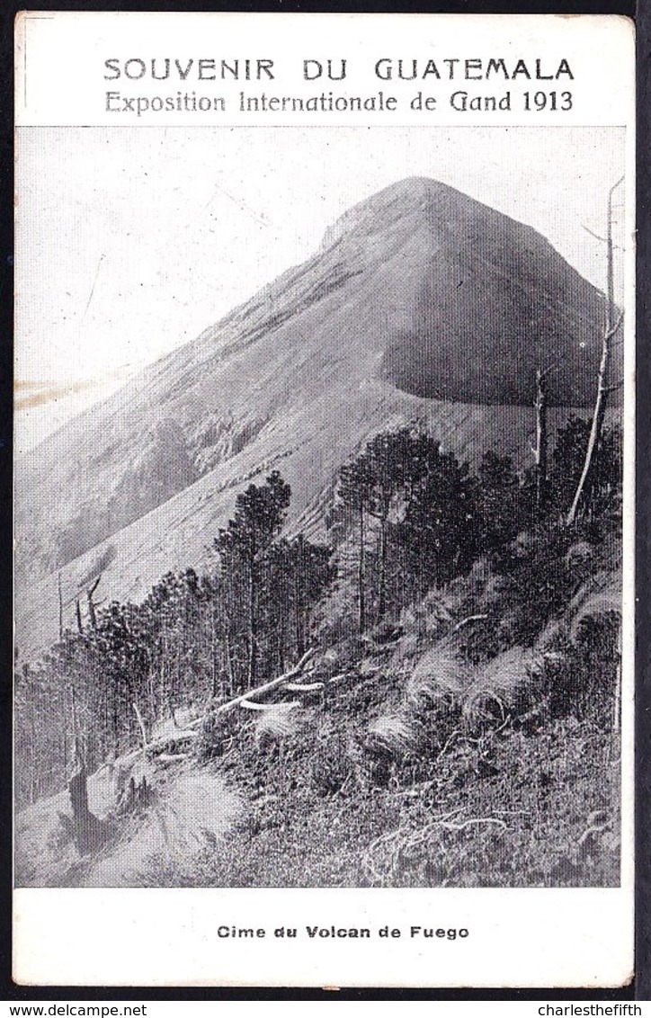 Souvenir Du GUATEMALA - CIME DU VOLCAN DE FUEGO - SUMMIT OF VOLCANO OF FUEGO - Guatemala