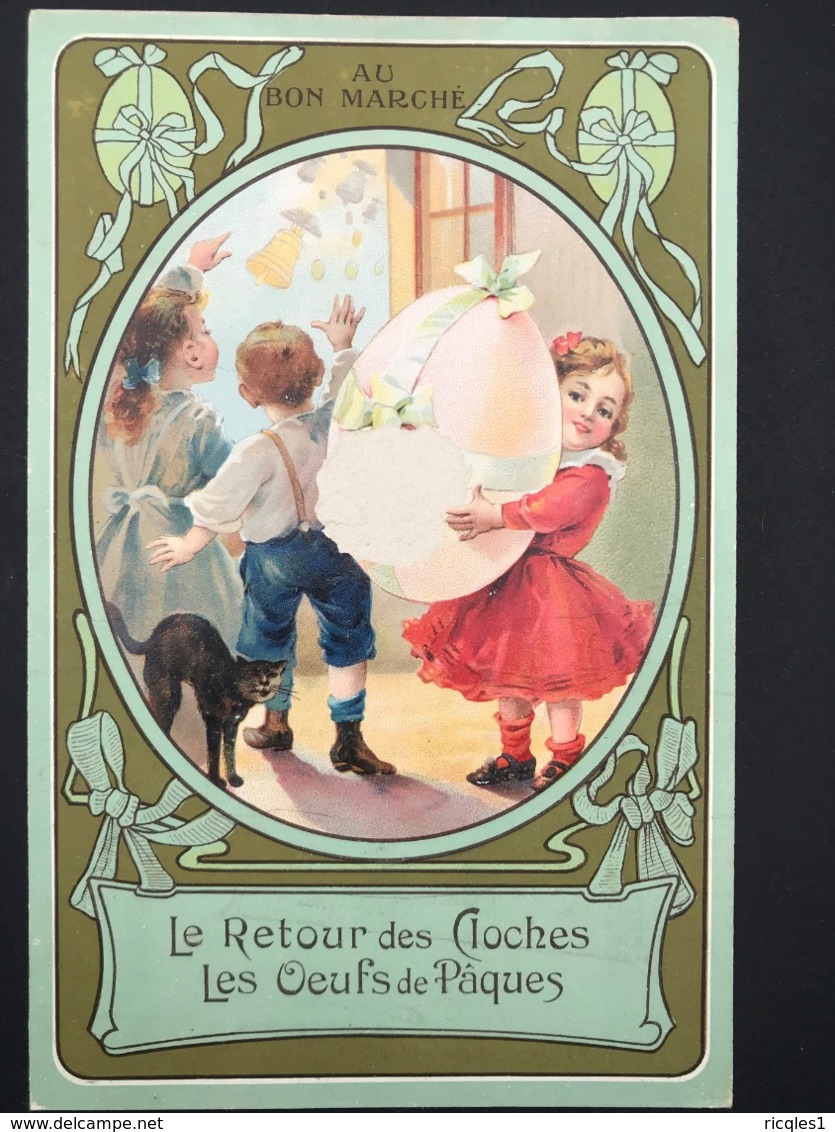 Au Bon Marché – Chromo – Le Retour Des Cloches/Les Oeufs De Pâques – B. Sirven IMP. –  SIR -13/4 - Au Bon Marché