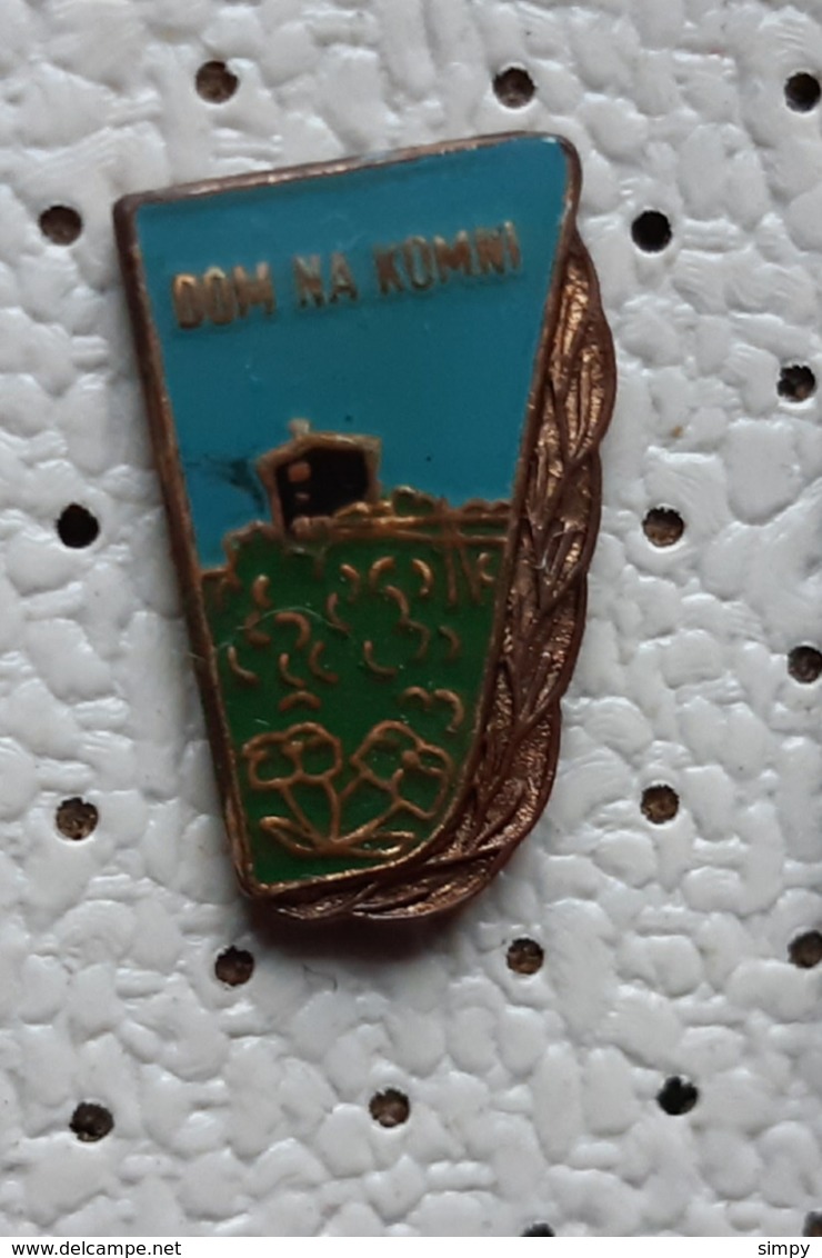 Dom Na Komni Komna   Alpinism, Mountaineering Slovenia Pin - Alpinisme, Beklimming