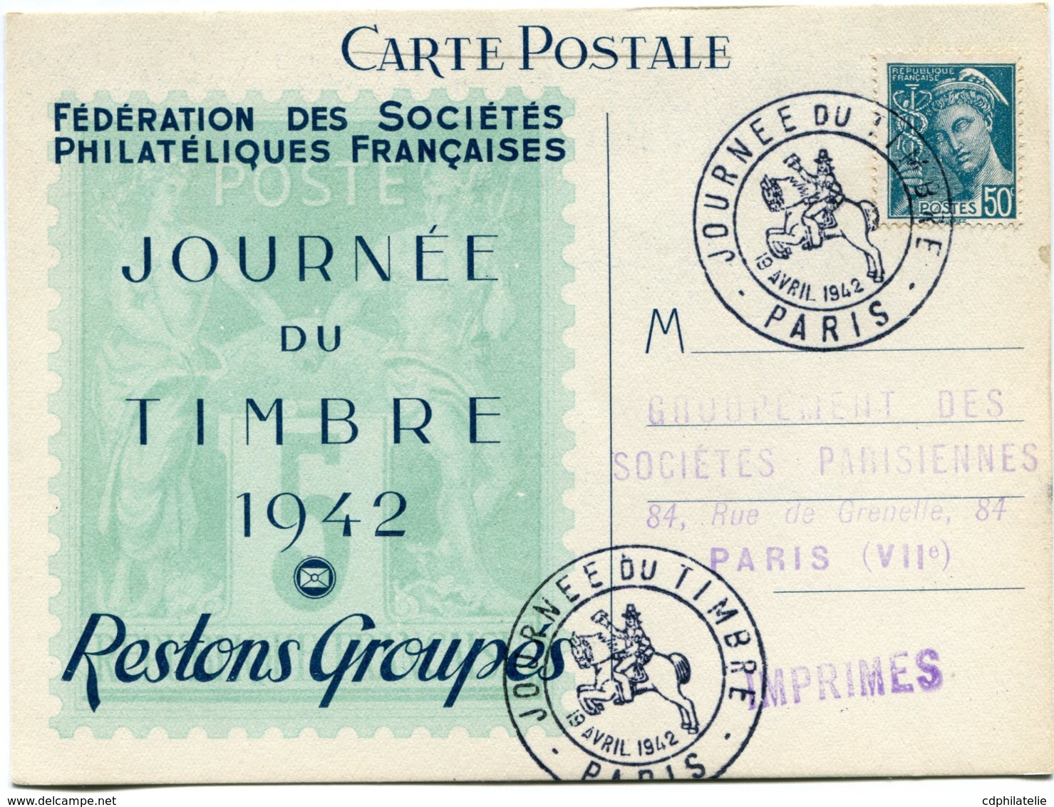FRANCE CARTE POSTALE FEDERATION DES...... JOURNEE DU TIMBRE 1942 AVEC OBLITERATION ILLUSTREE PARIS 19 AVRIL 1942 - 1938-42 Mercure