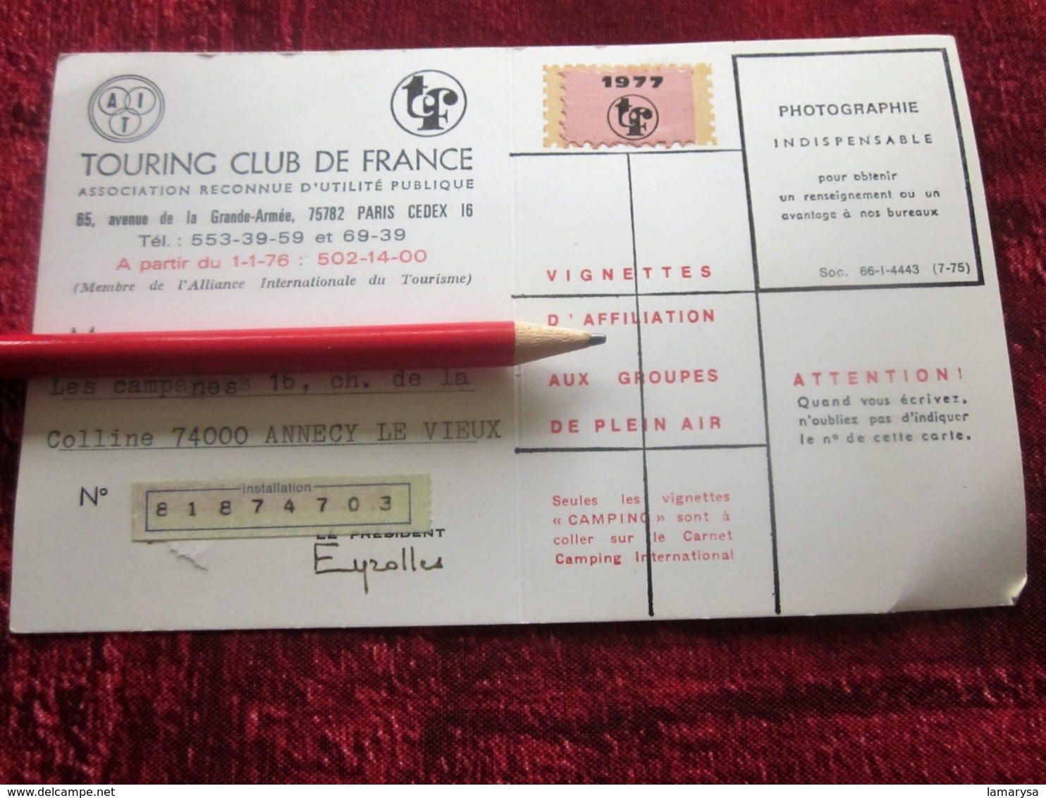 CARTE ADHÉRENT TOURING CLUB DE FRANCE VIGNETTE CAMPING 1977 AFFILIATION GROUPE DE PLEIN AIR ANNECY-LE-VIEUX - Autres & Non Classés