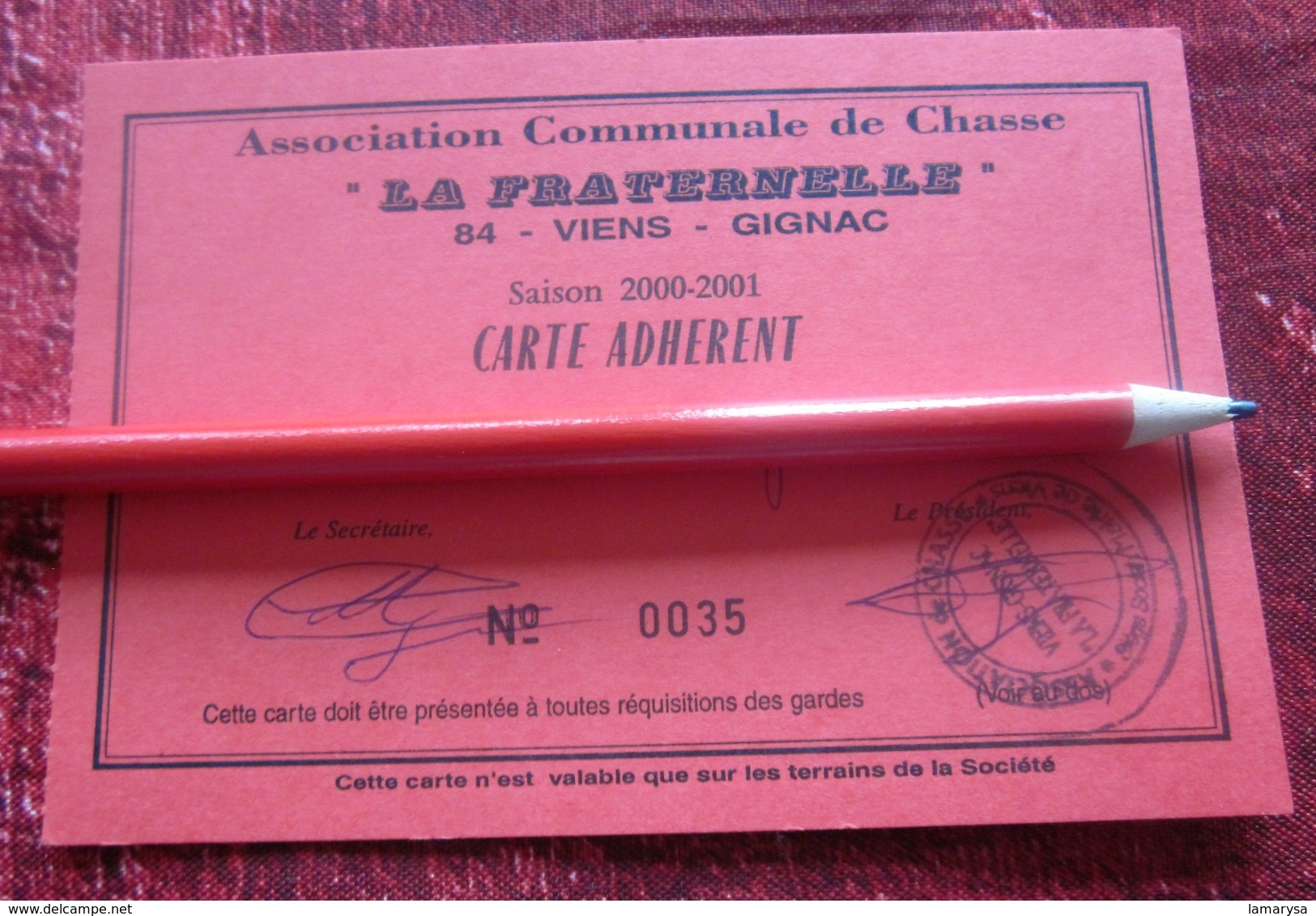 LA FRATERNELLE 84 VIENS- GIGNAC VAUCLUSE ASSOCIATION COMMUNALE DE CHASSE-CARTE ADHÉRENT 2000/2001-GIBIER -FAISAN-BECASSE - Autres & Non Classés