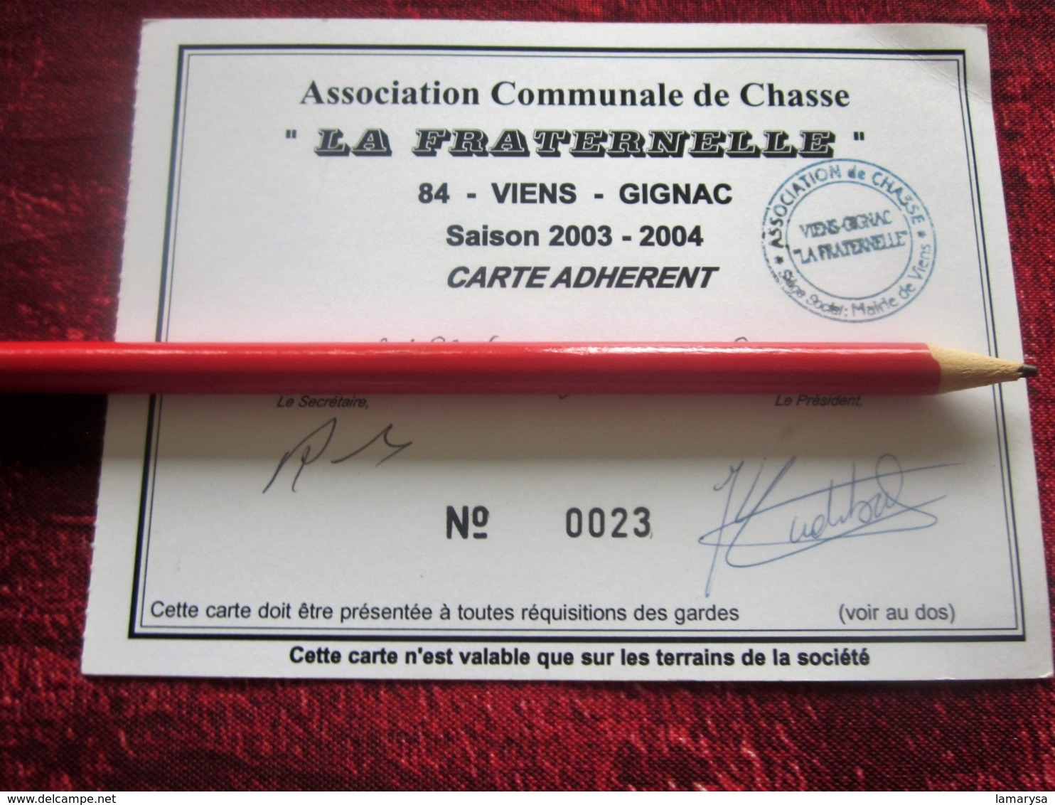 LA FRATERNELLE 84 VIENS- GIGNAC VAUCLUSE ASSOCIATION COMMUNALE DE CHASSE-CARTE ADHÉRENT 2003 / 04-GIBIER -FAISAN-BÉCASSE - Autres & Non Classés