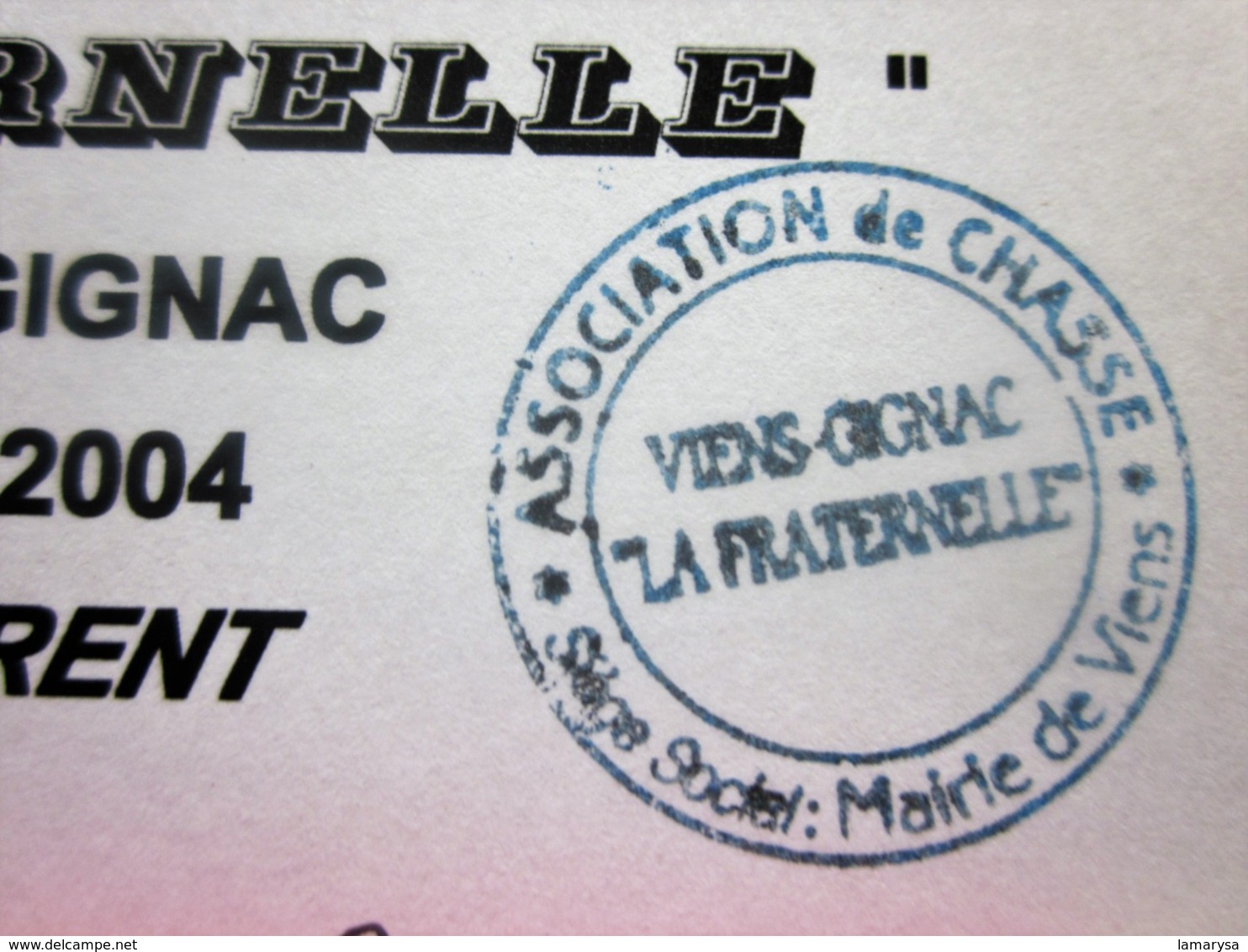 LA FRATERNELLE 84 VIENS- GIGNAC VAUCLUSE ASSOCIATION COMMUNALE DE CHASSE-CARTE ADHÉRENT 2003 / 04-GIBIER -FAISAN-BÉCASSE - Autres & Non Classés