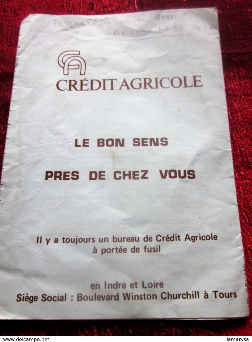 1976/77 FÉDÉRATION DÉPARTEMENTALE  DES CHASSEURS D'INDRE ET LOIRE  à TOURS 37012-GIBIER -FAISAN-BÉCASSE PUB CRÉDIT AGRIC - Autres & Non Classés