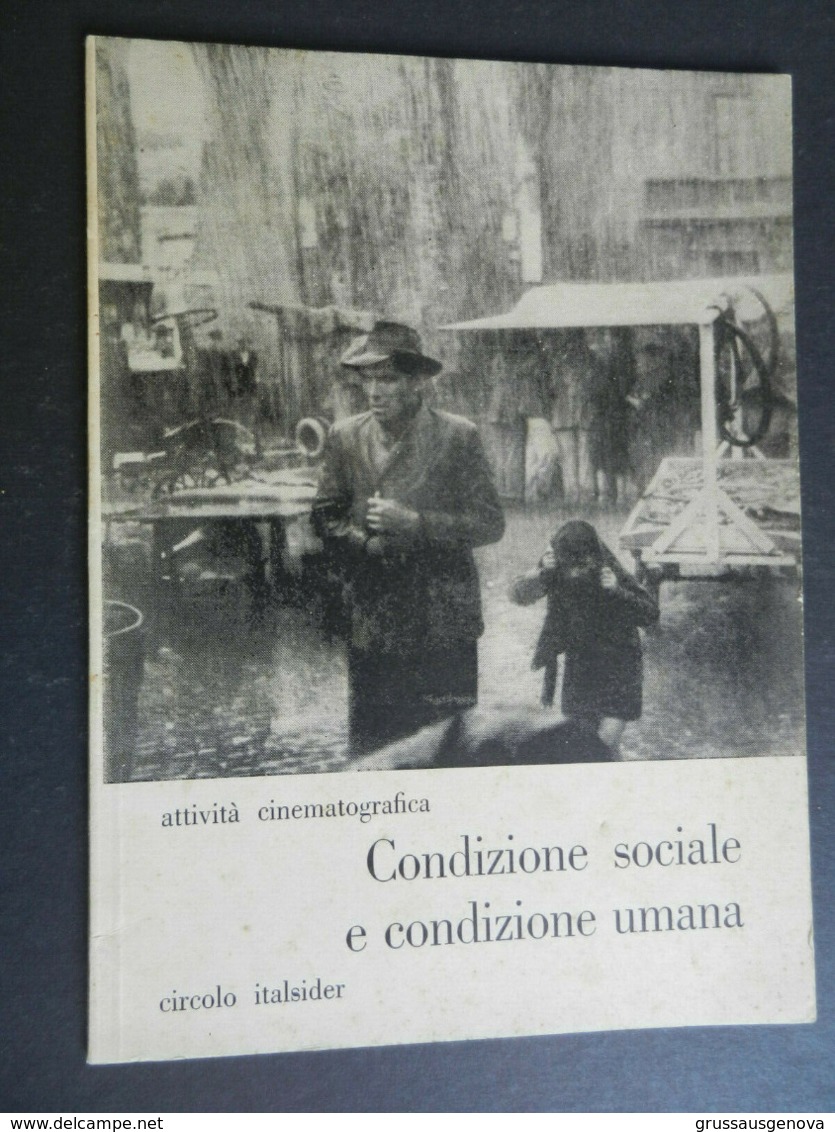 12.5) CIRCOLO ITALSIDER ATTIVITA' CINEMATOGRAFICA CONDIZIONE SOCIALE E UMANA 54 PAGINE  FORMATO 15 X 21 Cm IN BUONISSIMO - Film En Muziek