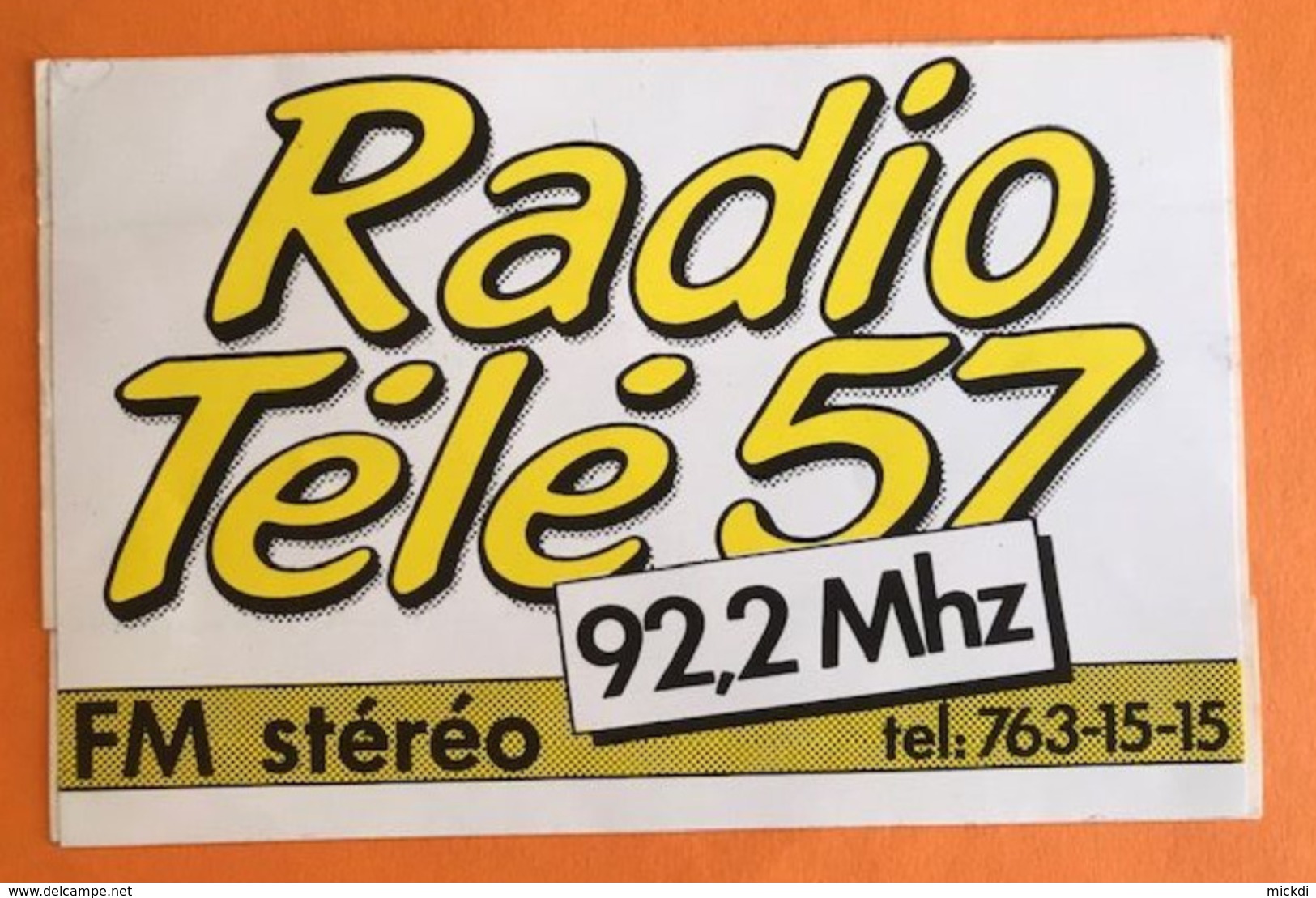 RADIO TELE 57 FM STEREO 92,2 Mhz  RADIO - TELEVISION - Aufkleber