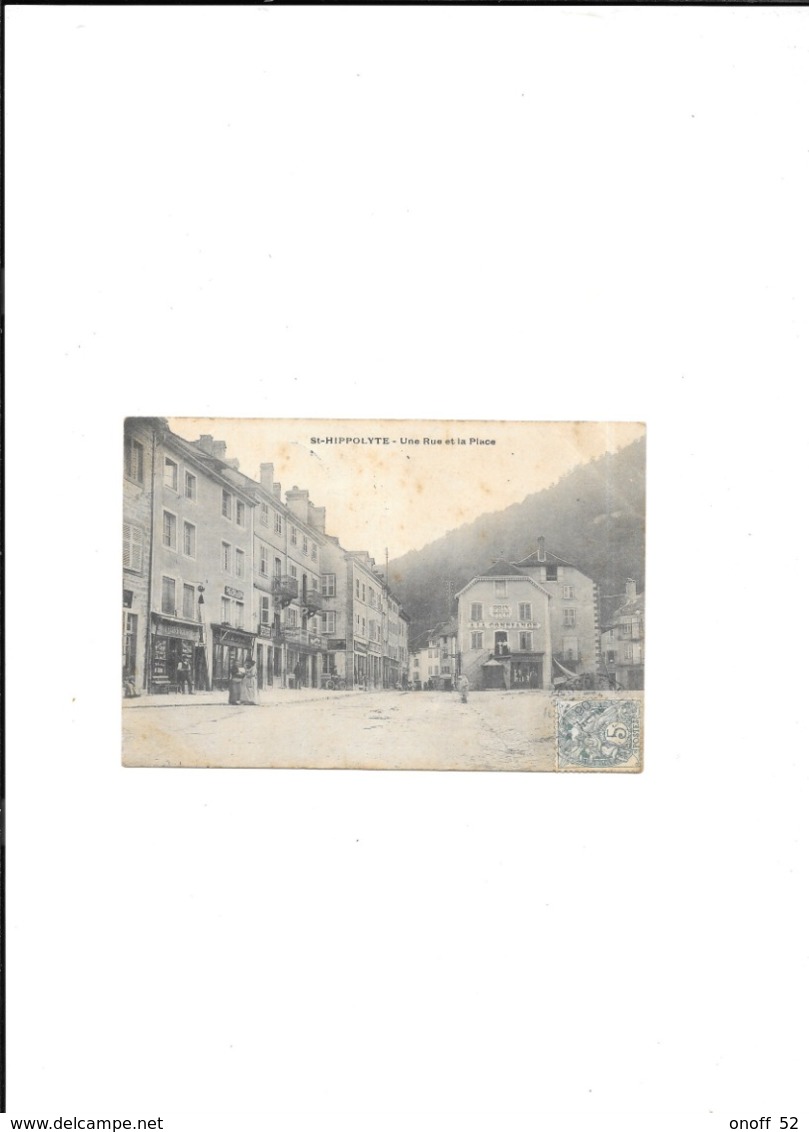 SAINT HIPPOLYTE ST HIPPOLYTE UNE RUE LA PLACE A LA CONFIANCE - Saint Hippolyte