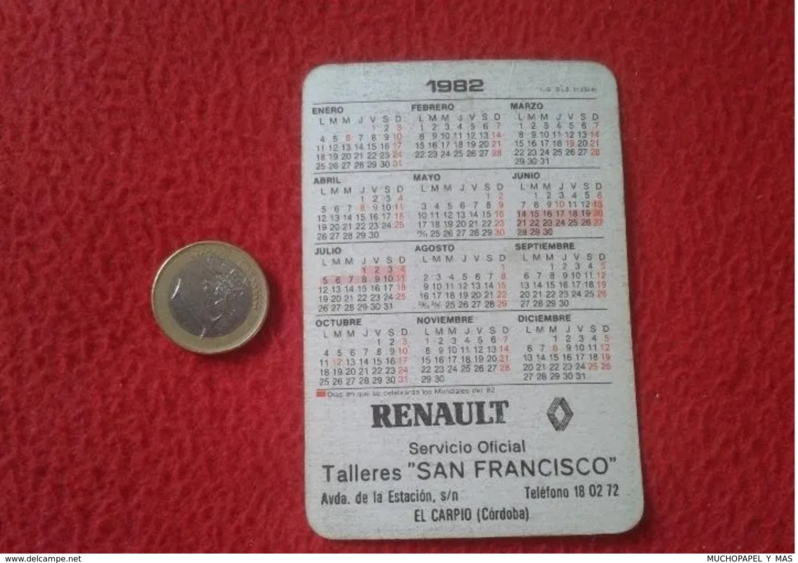 SPAIN CALENDARIO CALENDAR CON PUBLICIDAD RENAULT MÁLAGA MUNDIAL DE ESPAÑA 82 1982 WORLD CUP FOOTBALL FÚTBOL CHAMPIONSHIP - Tamaño Pequeño : 1981-90