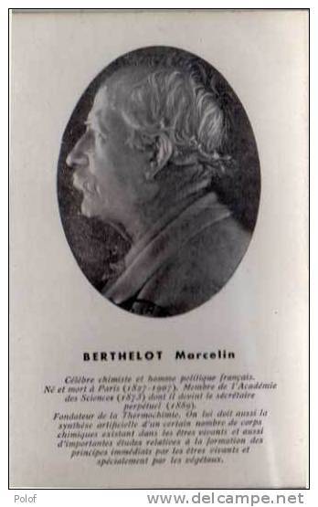 BERTHELOT Marcelin - Chimiste Et Homme Politique  (A319) - Histoire