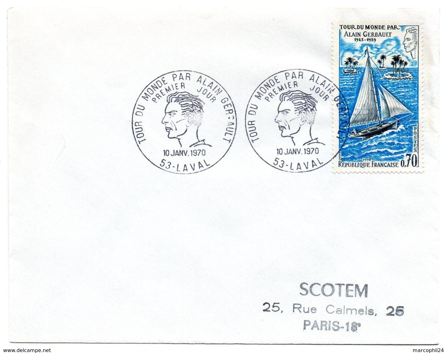 MARINE = 53 LAVAL 1970  = CACHET PREMIER JOUR Illustré 'TOUR DU MONDE ALAIN GERBAULT' + N° Yvt 1621 - 1970-1979