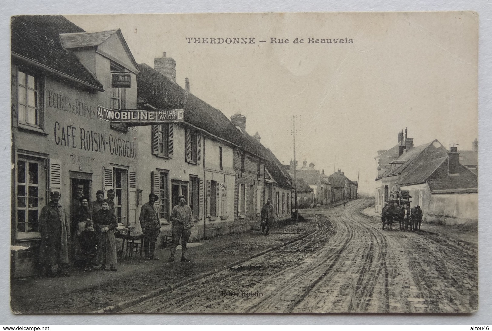 Cpa Therdonne, Oise, Rue De Beauvais, Café Roisin-Cordeau, Attelage, Publicité - Autres & Non Classés