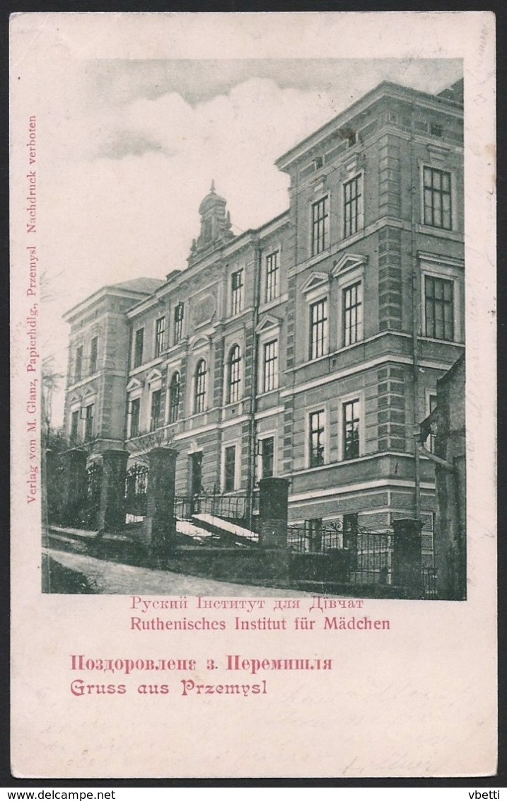 Poland / Polen / Polska: Przemysl (Premslau / Peremisl), Ruthenisches Institut Für Mädchen  1900 - Poland