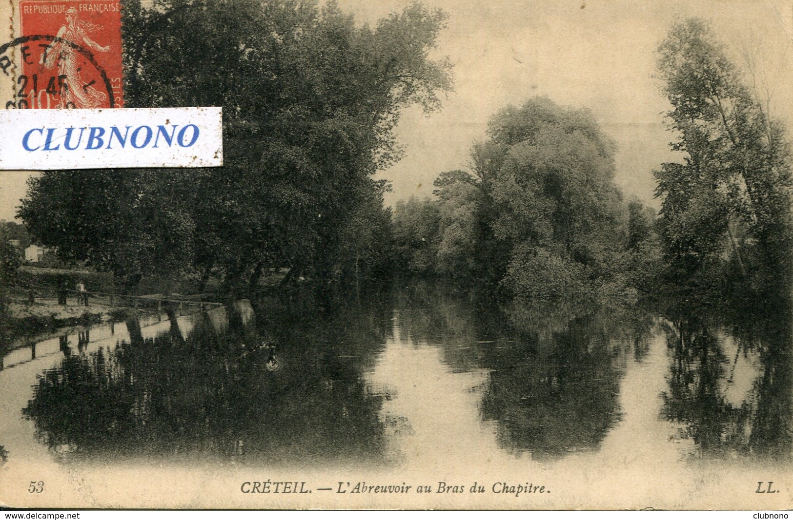 CPA -  CRETEIL - L'ABREUVOIR AU BRAS DU CHAPITRE - Creteil