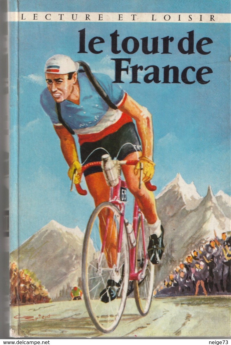 Amusant - Le Tour De France - Lecture Et Loisir - François Cavanna Et Paul Massonet - 1960 - Sport