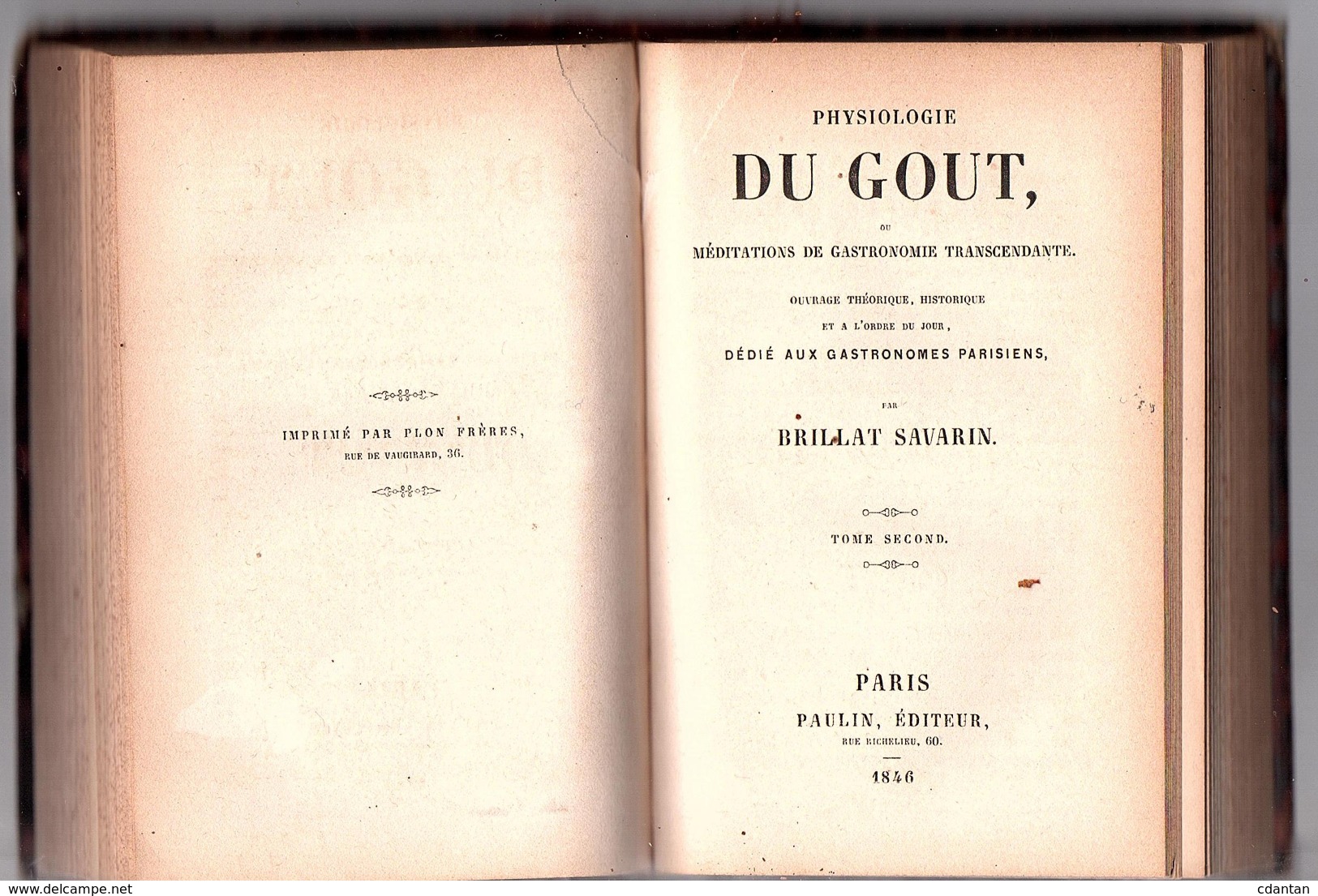 GASTRONOMIE -  " Physiologie Du Gout " Par BRILLAT - SAVARIN - Tome 1 Et 2 Reunis  - 1846 . - Gastronomie