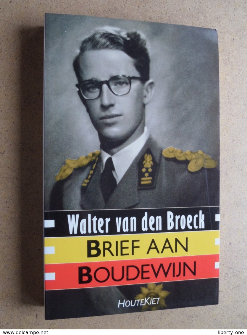 Brief Aan BOUDEWIJN ( Walter Van Den Broeck > Houtekiet ) 1989 ( > Nieuw ) >> Koningshuis België ! - Autres & Non Classés