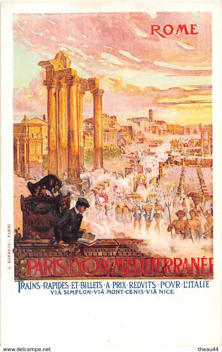 ¤¤  -   ITALIE  -  ROME   -  Carte Publicitaire  -  L'Affiche Des Chemins De Fer " P.L.M. "  -  Illustrateur      -  ¤¤ - Collezioni & Lotti