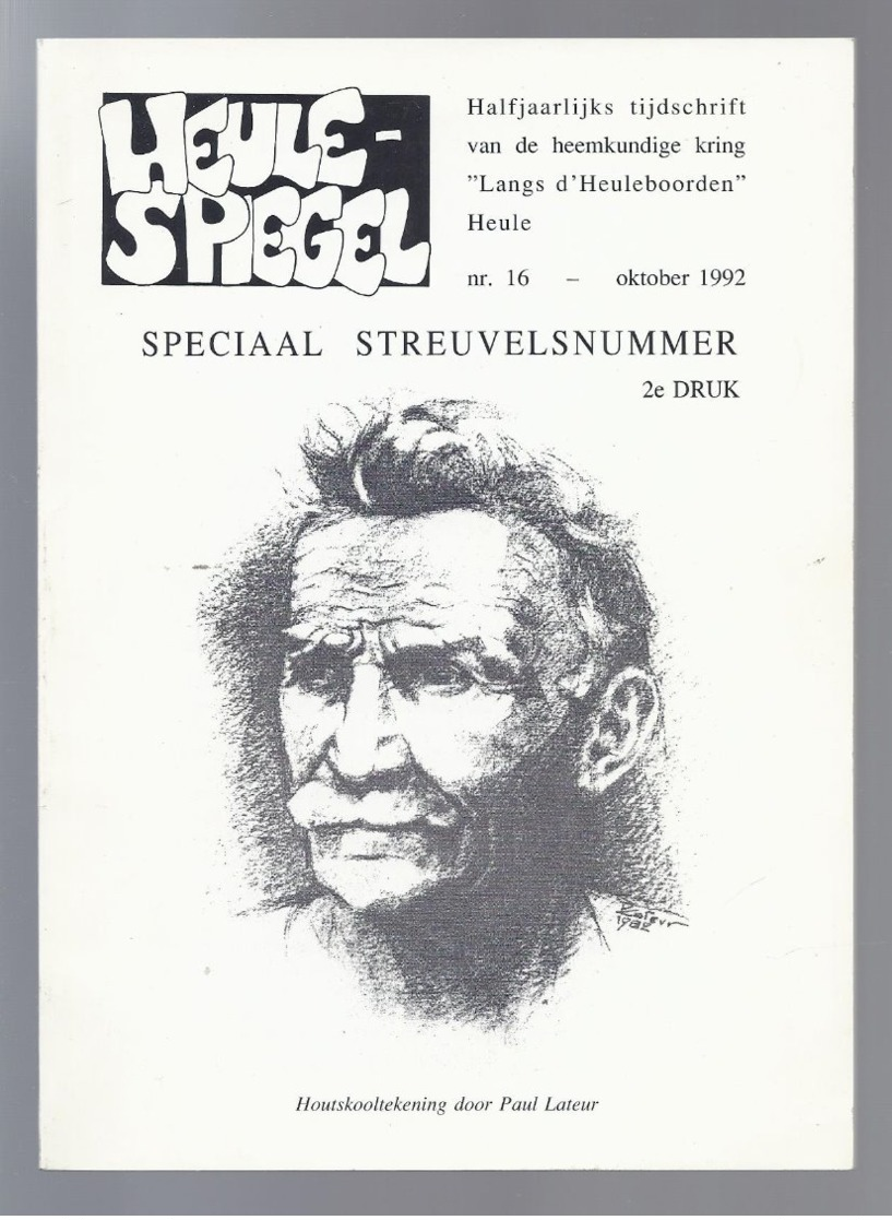 1992 HEULESPIEGEL SPECIAAL STREUVELSNUMMER - STIJN STREUVELS HEULE 1942 - 1992 - Histoire