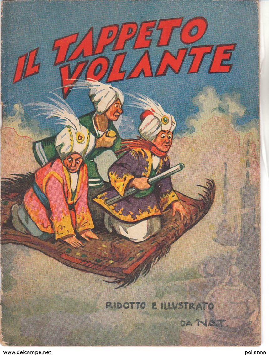 M#0V58 Albo Illustrato Da NATOLI - IL TAPPETO VOLANTE Edizione S.A.C.S.E 1939 - Old