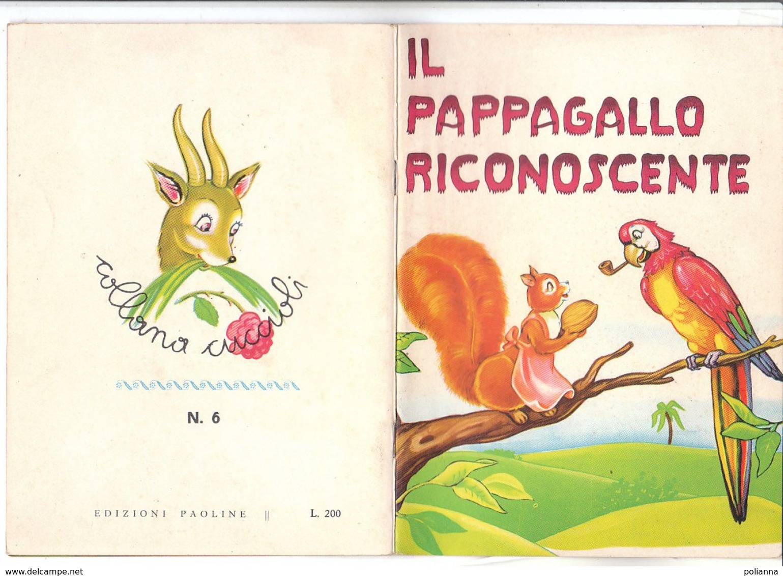 M#0V66 Albo Illustrato Collana "cuccioli" : IL PAPPAGALLO RICONOSCENTE Ed.Paoline 1970/ILLUSTRATORE B.S.RABAGLINO - Antichi