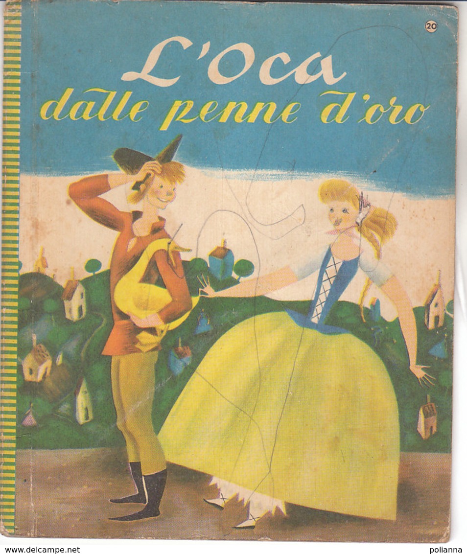 M#0V74 Albo Illustrato L'OCA DALLE PENNE D'ORO Ed.Principato 1954/ILLUSTRATORE G.TENGGREN - Oud