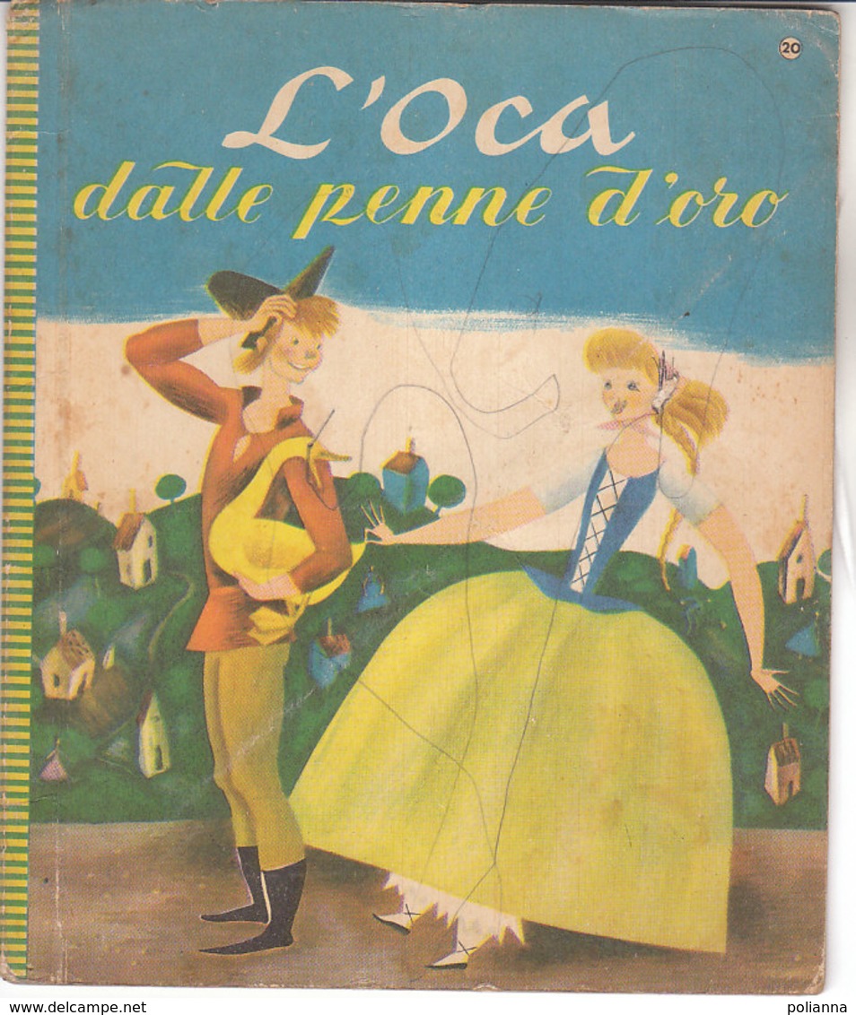 M#0V74 Albo Illustrato L'OCA DALLE PENNE D'ORO Ed.Principato 1954/ILLUSTRATORE G.TENGGREN - Old