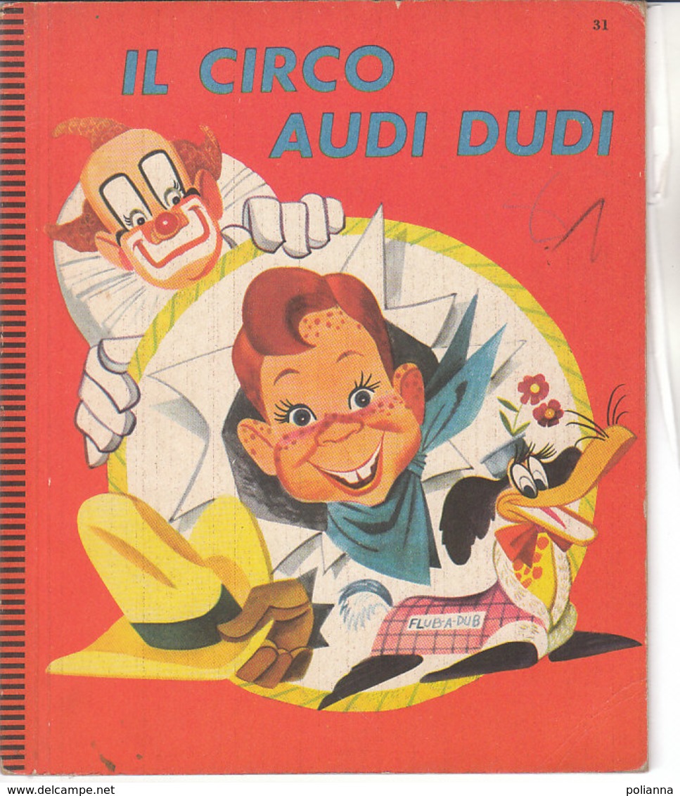 M#0V75 Albo Illustrato IL CIRCO AUDI DUDI Ed.Principato 1959/ILLUSTRATORE L.DAUBER E D.GORMLEY - Antichi